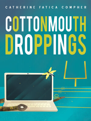 cover image of Cottonmouth Droppings